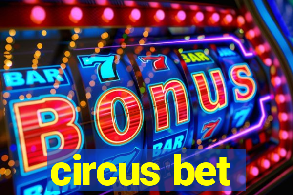 circus bet